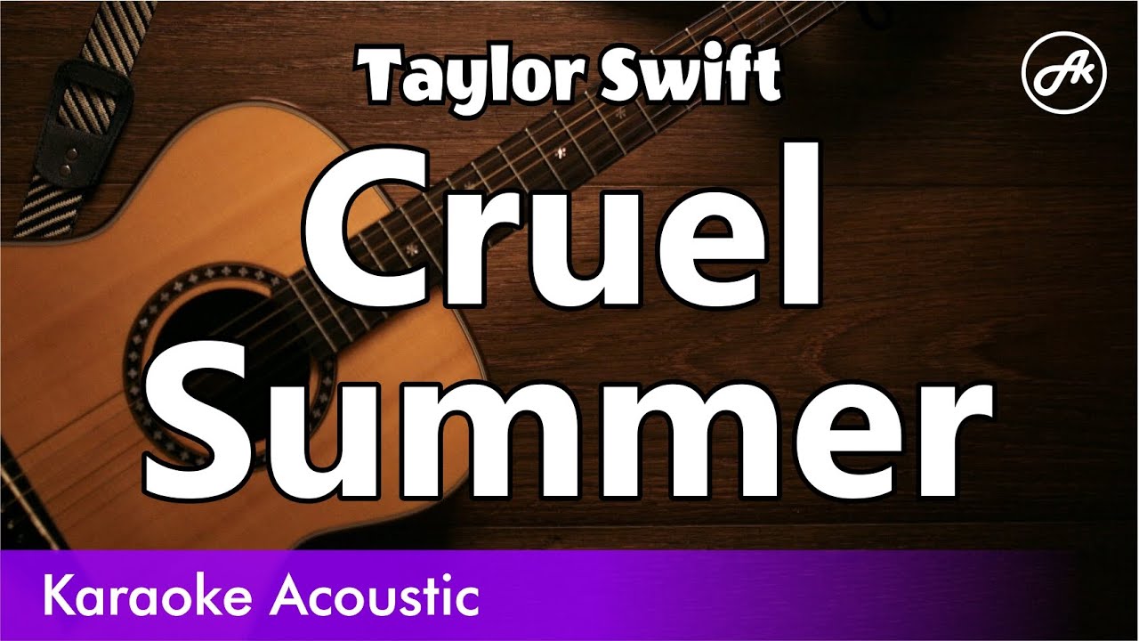 Taylor Swift - Cruel Summer (SLOW karaoke acoustic)