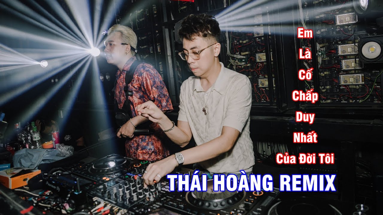 Em Là Cố Chấp Duy Nhất Của Đời Tôi | Thiên Tú | THÁI HOÀNG REMIX | IN NEW MDM 2022