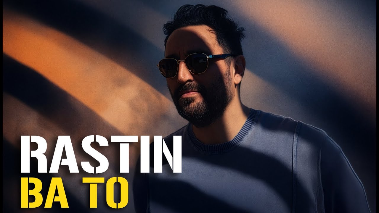 Rastin - Ba To ( راستین -  با تو )