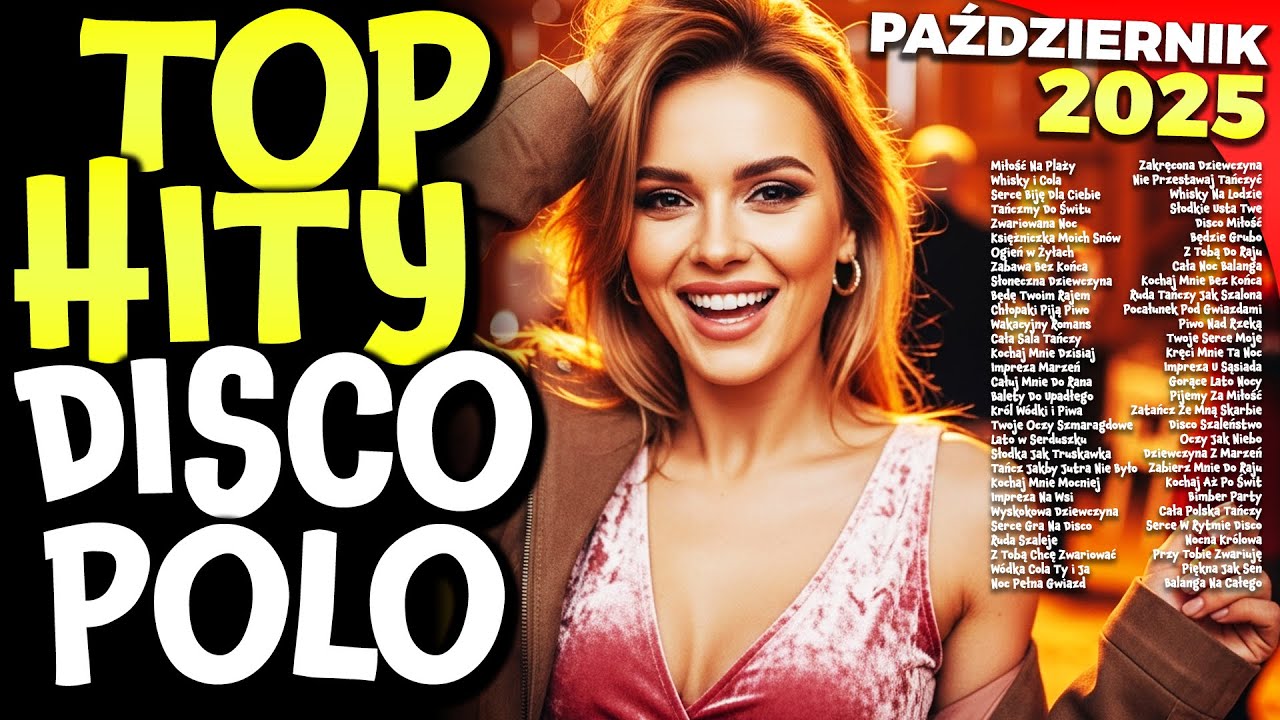 NAJLEPSZE Hity Disco Polo 2025 PAŹDZIERNIK 🔥 [Składanka Część 54]