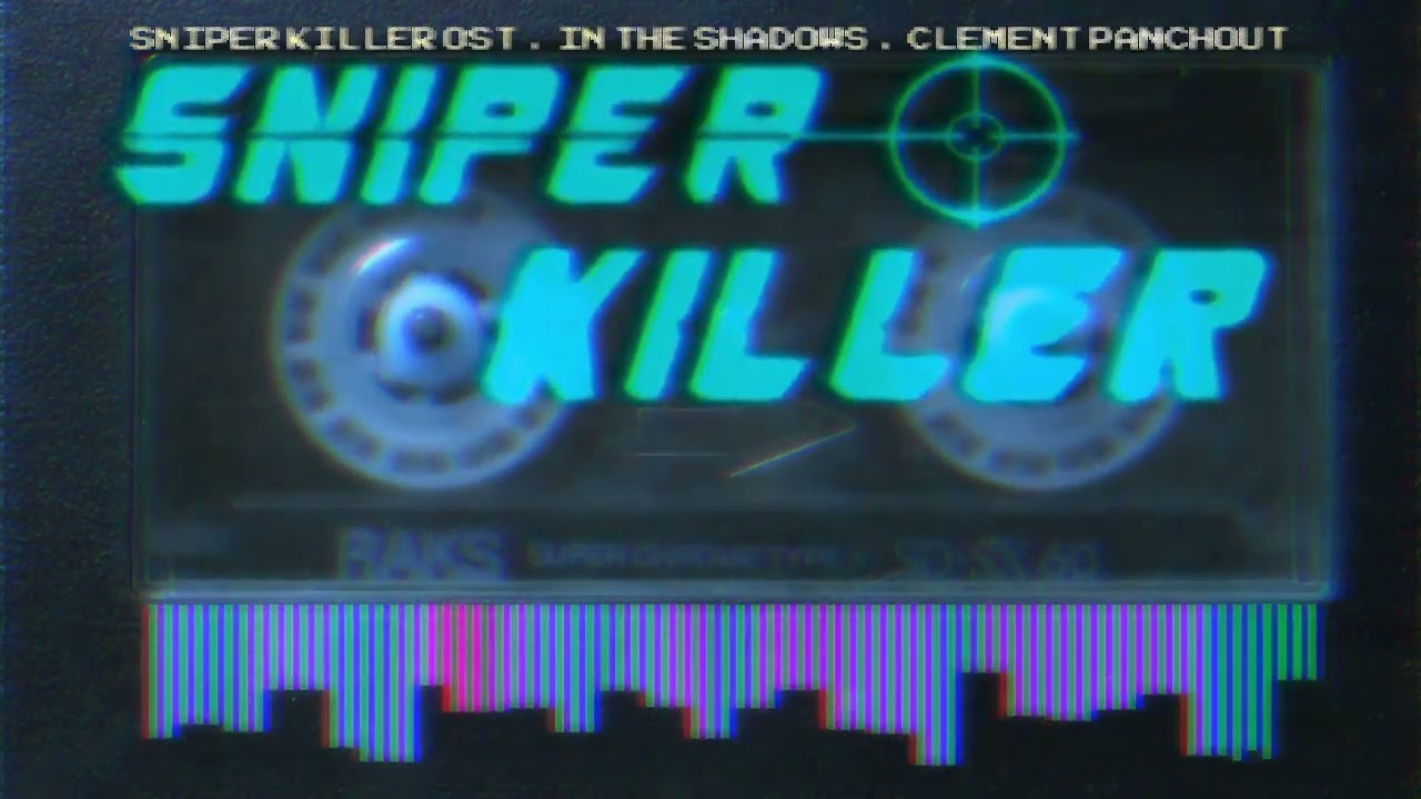SNIPER KILLER OST - In The Shadows
