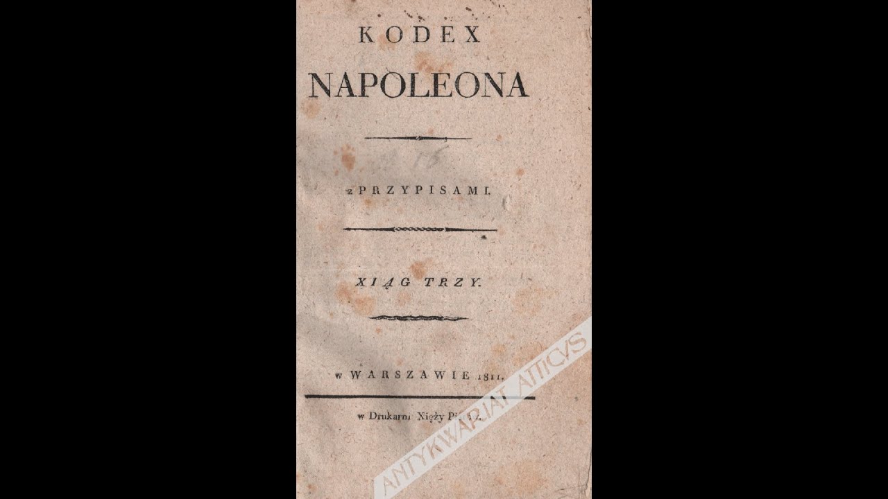 &bdquo;Kodex Napoleona z przypisami. Xiąg trzy&rdquo; w tłumaczeniu polskim, wydanie drugie z 1811 r.