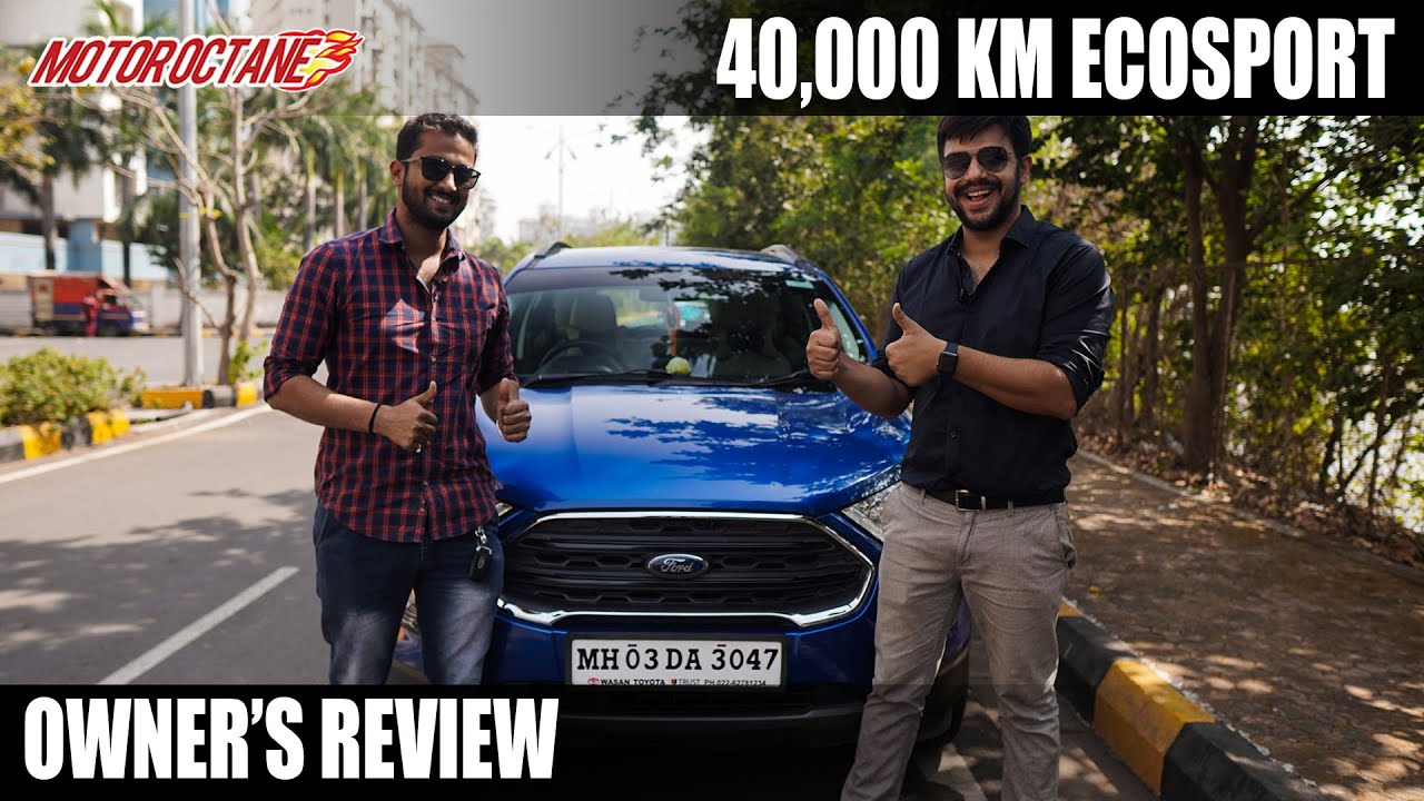 40,000km Ecosport - Complain toh hai - par does he like it?