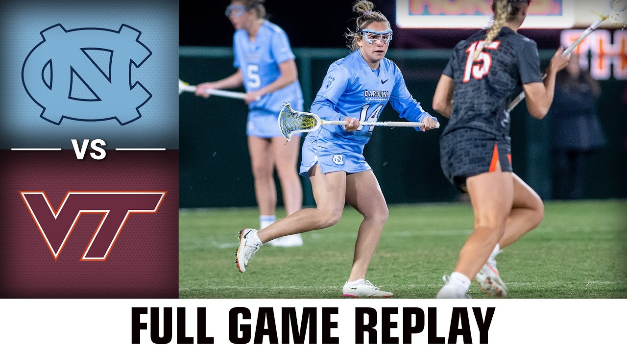 North Carolina vs. Virginia Tech Full Game Replay | 2023 ACC Women's Lacrosse