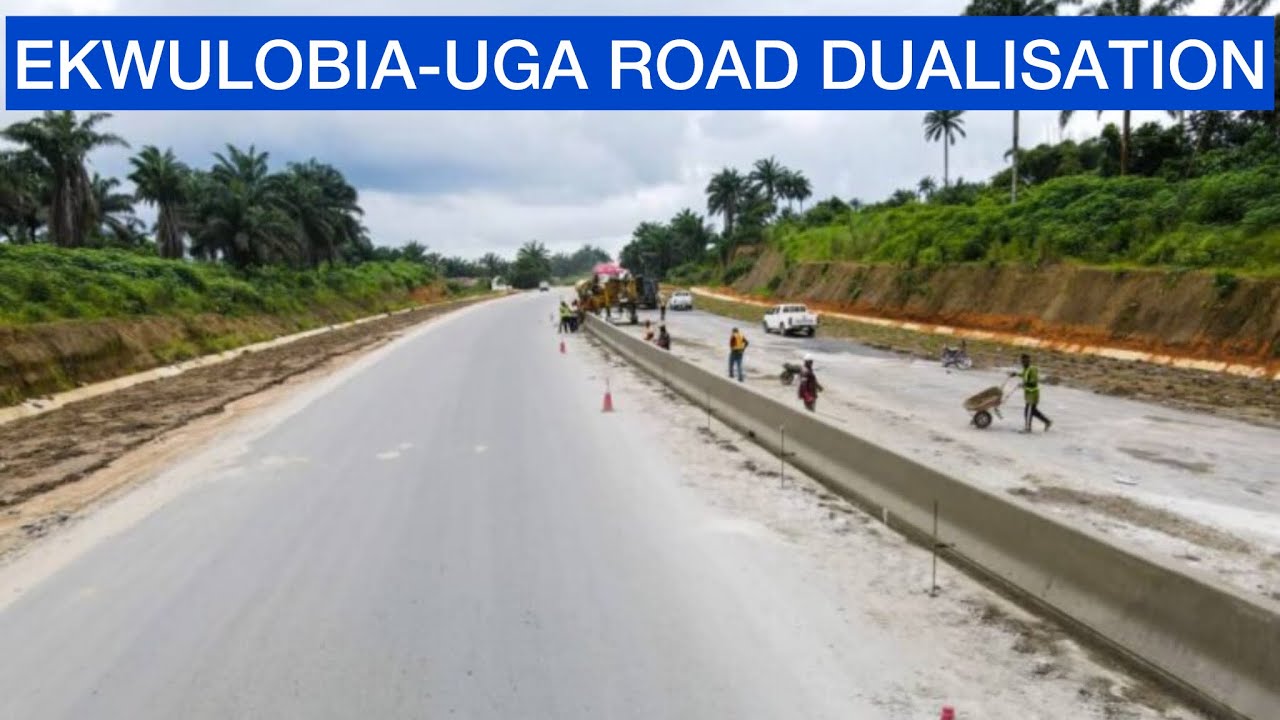 EKWULOBIA-UGA ROAD EXPANSION AND DUALISATION PROJECT CURRENT GOING ON IN ANAMBRA STATE NIGERIA.