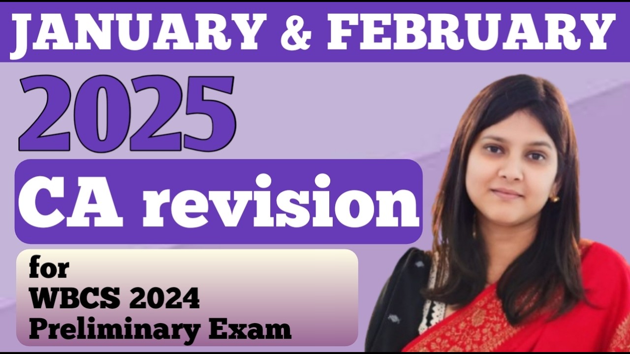 CA Revision || JANUARY & FEBRUARY 2025 || WBCS 2024 PRELI EXAM || Gargi Madam