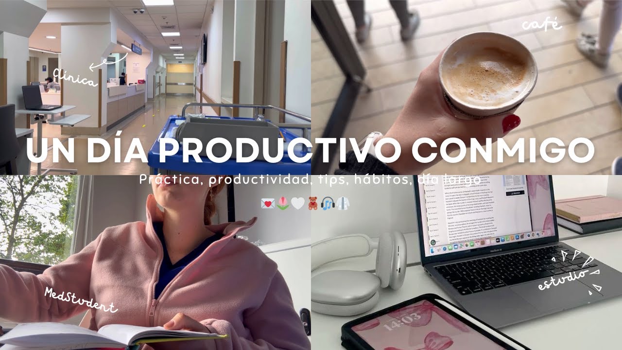 UN DÍA PRODUCTIVO CONMIGO 🥼🌷| productividad, tips, estudiando para exámenes, práctica clinica