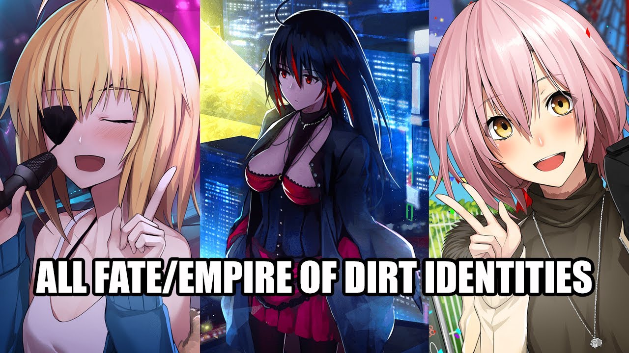 ALL FATE/EMPIRE OF DIRT TRUE IDENTITIES REVEALED! 😈