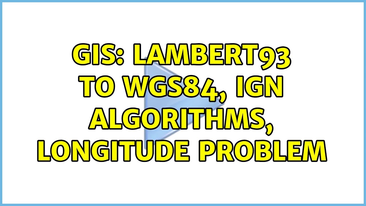 GIS: Lambert93 to WGS84, IGN algorithms, longitude problem
