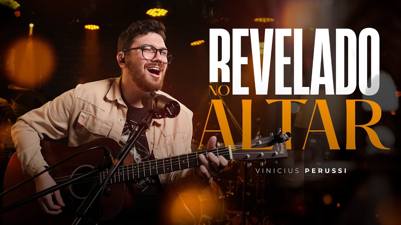 Revelado no Altar - Vinícius Perussi (Oficial)