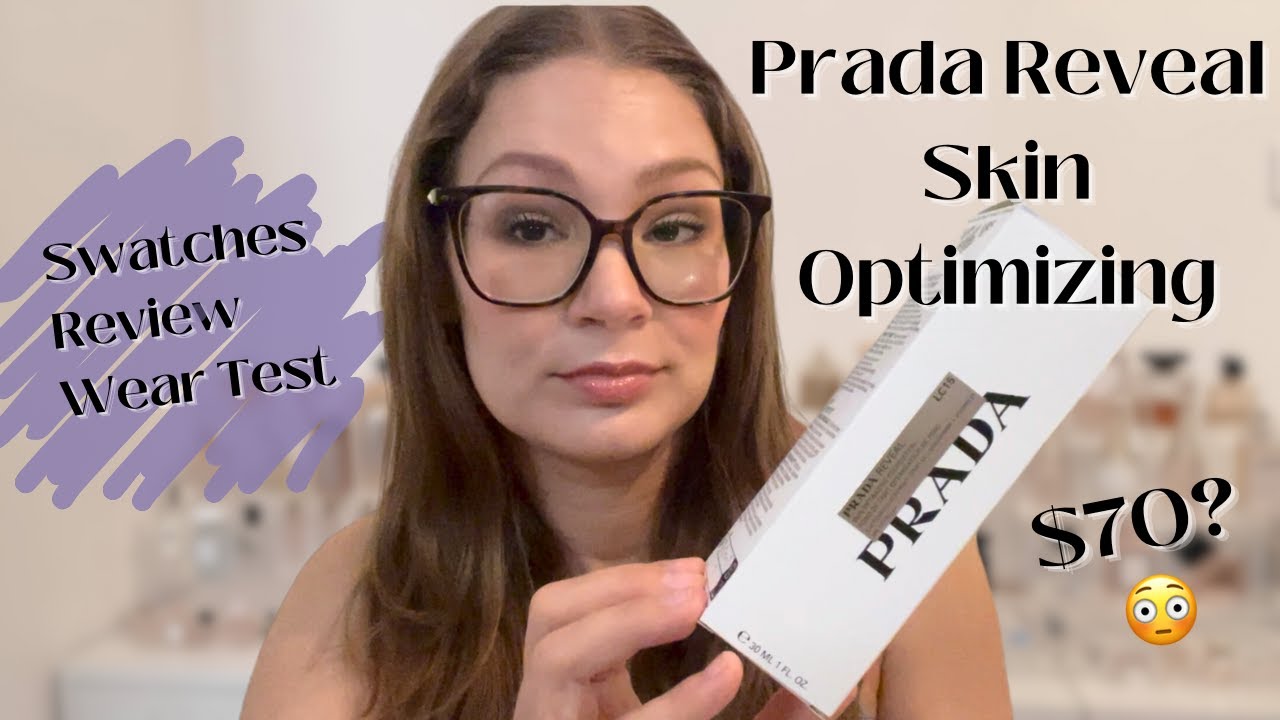PRADA REVEAL FOUNDATION || Swatches & Wear Test // New Foundation