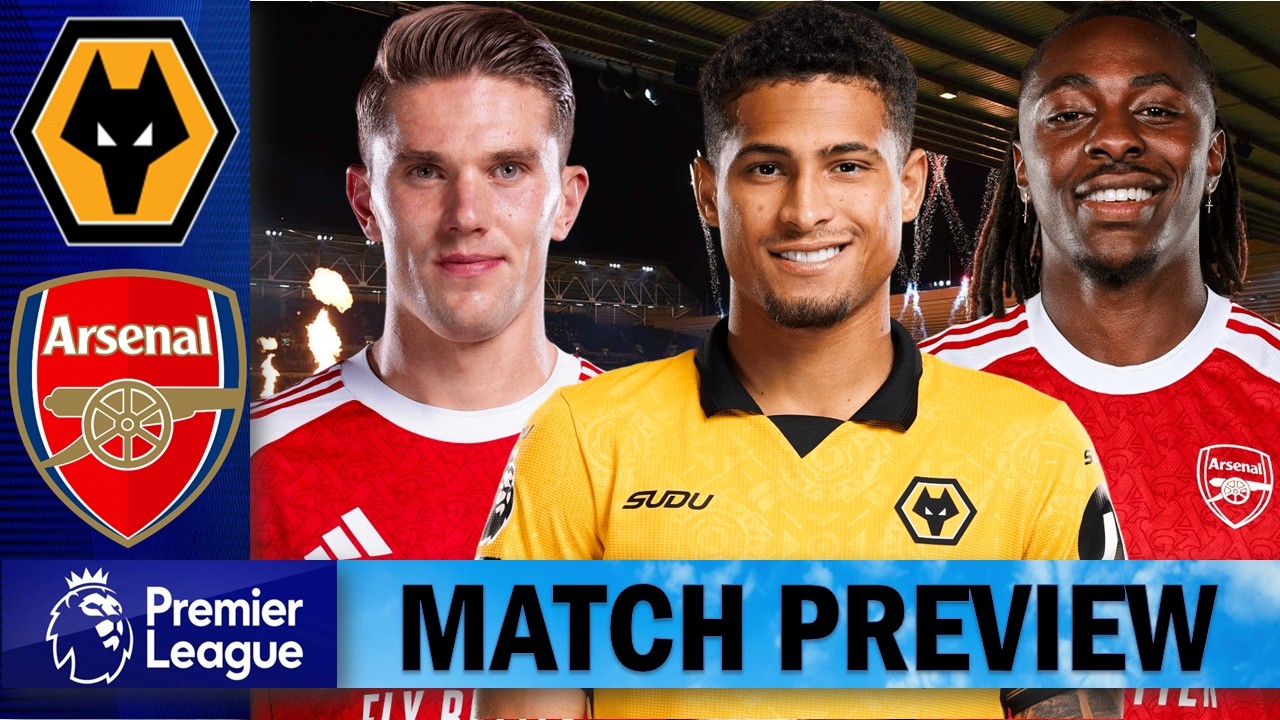 Gyokeres And Eberechi  Eze To Start !!! Wolves Vs Arsenal | Match Preview !!!