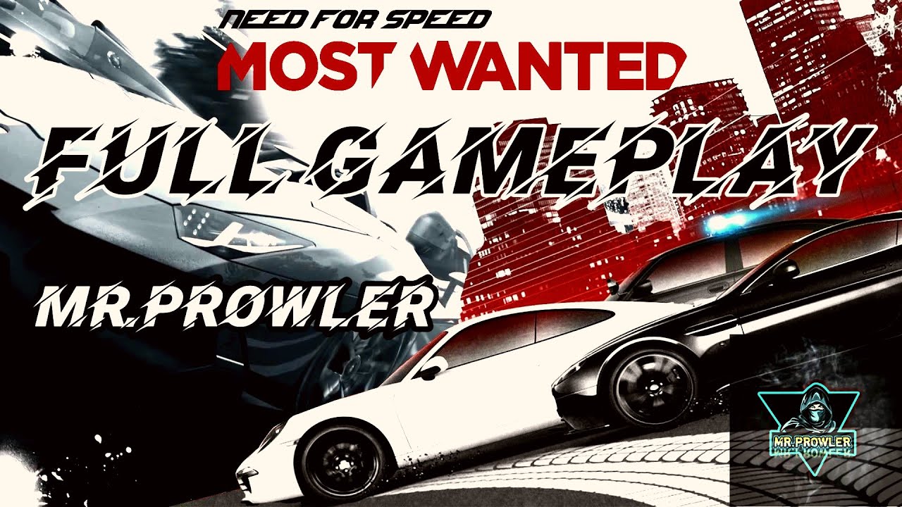 NFS Most Wanted Android | Full Gameplay | 1080p HD | 60 FPS | Mr.Prowler