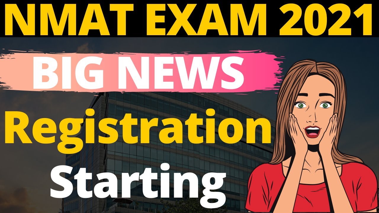 NMAT Exam 2021 Registration Starting | Big News | All Information About NMAT Exam 2021