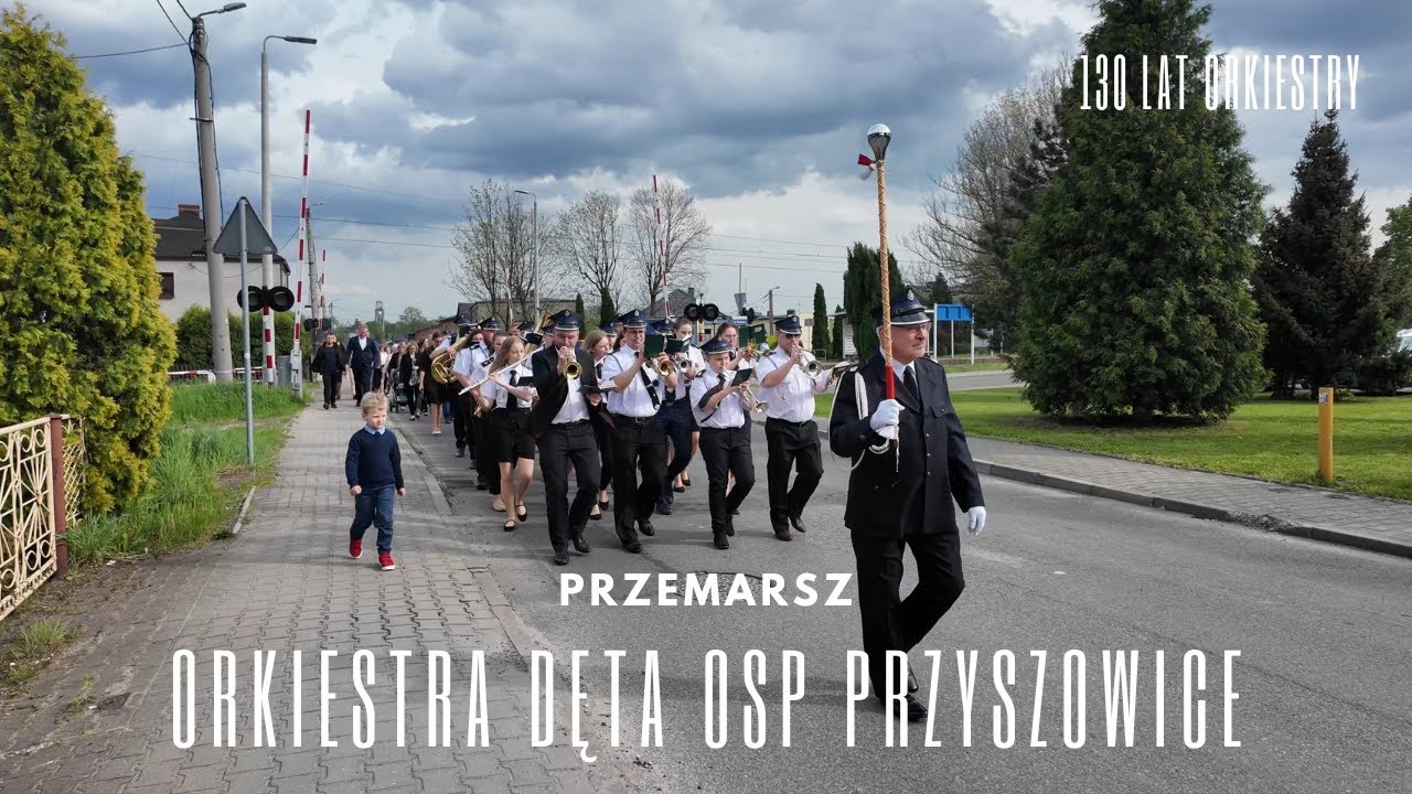 Przemarsz z okazji Jubileuszu 130 lat istnienia