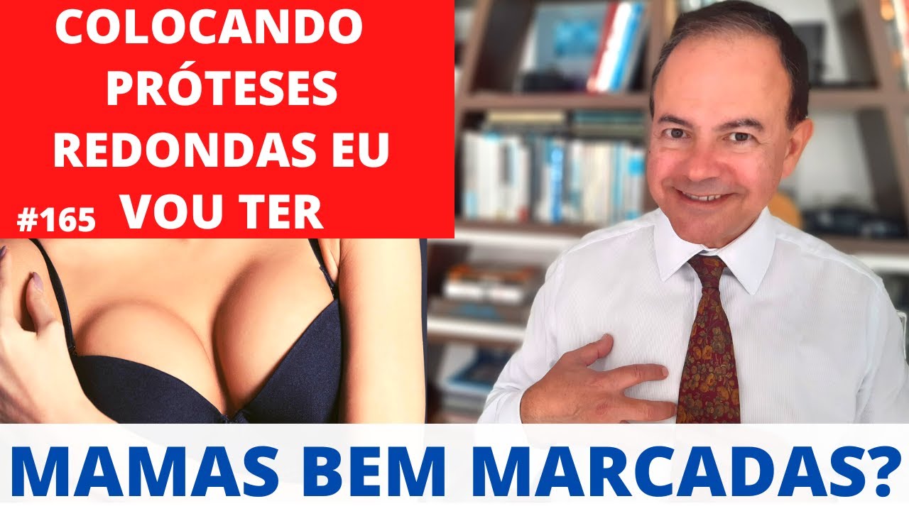 Colocando PRÓTESES REDONDAS, eu vou ter MAMAS BEM MARCADAS? [Cirurgia Plástica]