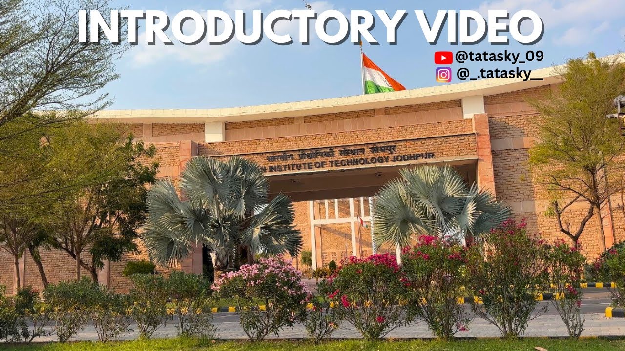 A New Journey Begins |  My First Youtube Video #iitjodhpur 