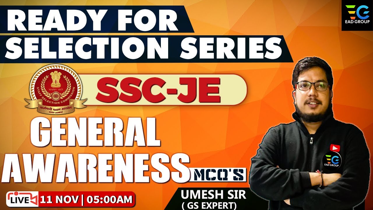 GENERAL AWARENESS & CURRENT AFFAIRS BY UMESH SIR , SSC-JE MARATHON