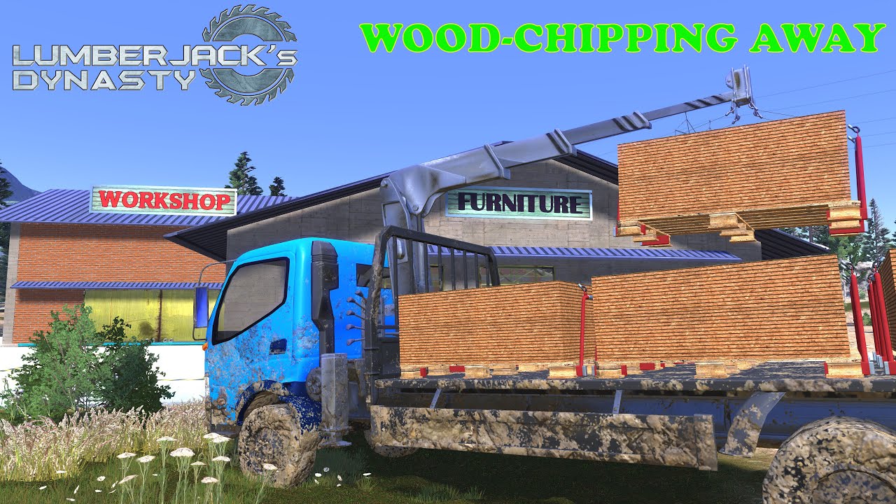 Lumberjack's Dynasty Ep 65     Slowly we will get there