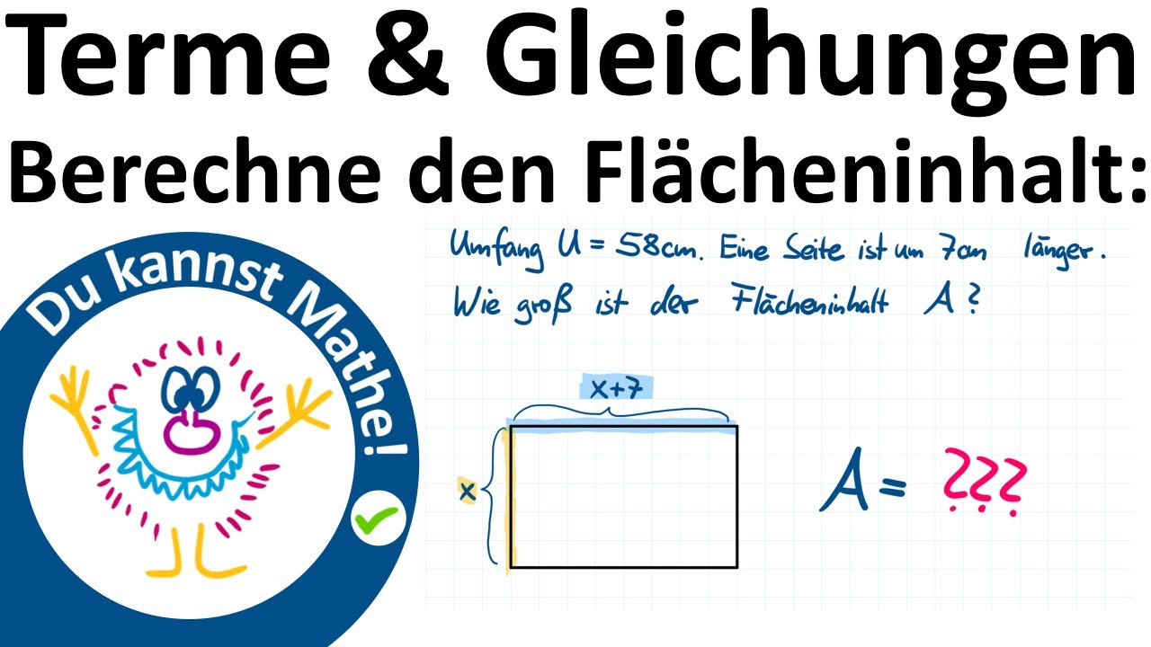 Variablen und Gleichungen – Umfang und Flächeninhalt, Aufgabe mit Lösung