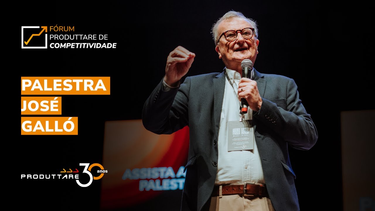 Palestra de José Galló | Fórum Produttare 30 Anos