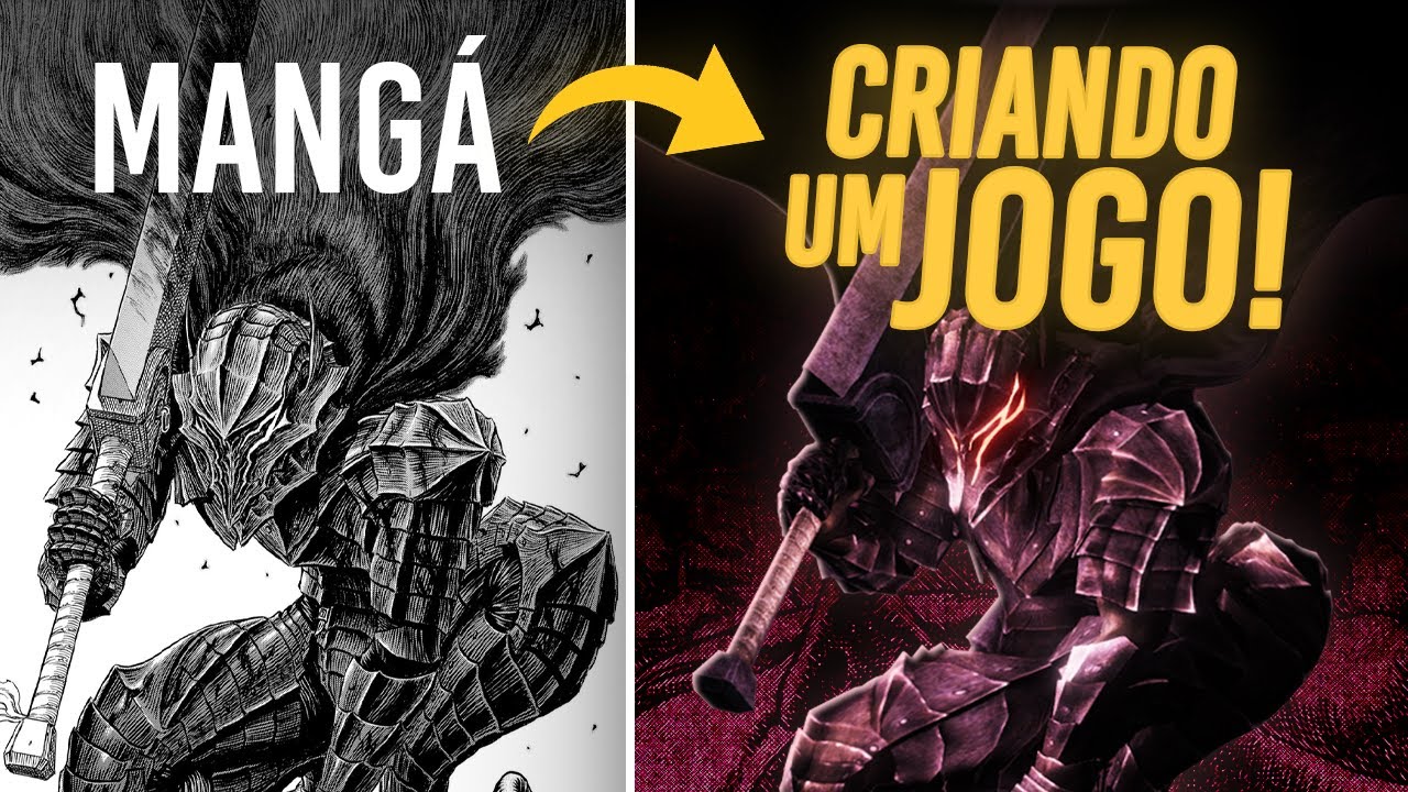 CRIANDO UM JOGO DO MEU MANGÁ FAVORITO (Berserk)