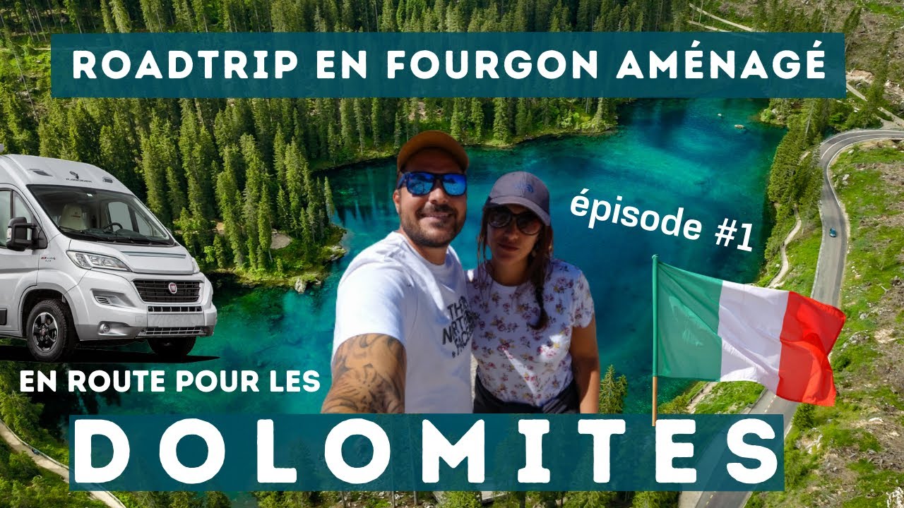 En route pour les DOLOMITES | Voyage en fourgon aménagé | Life is a trip