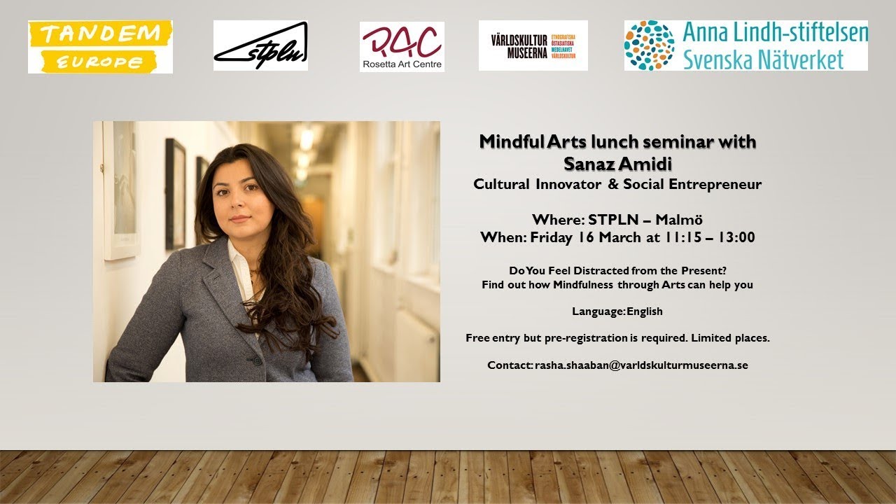 Sanaz Amidi from Rosetta Arts (London) delivers a workshop in Malmö on Mindfulness through Arts