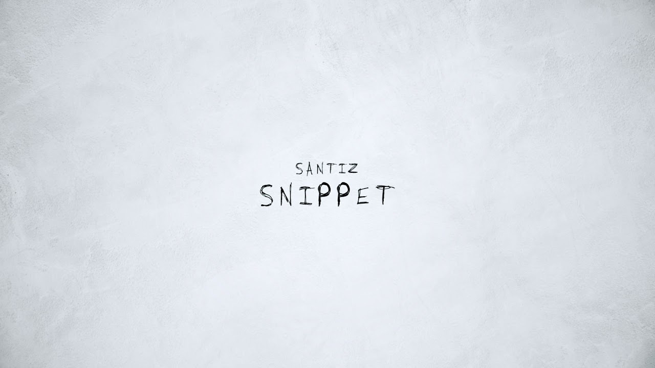 Santiz - Snippet (С альбома 