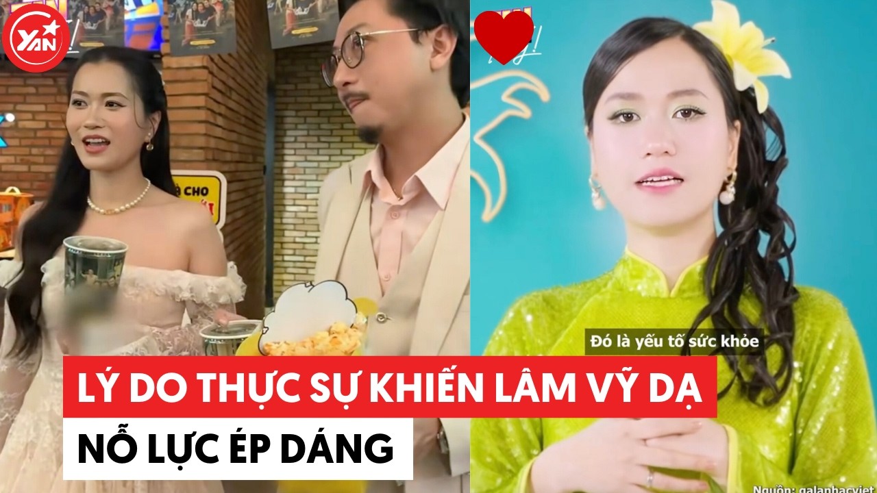 Lý do thực sự khiến Lâm Vỹ Dạ nỗ lực ép dáng #lamvyda #yannews