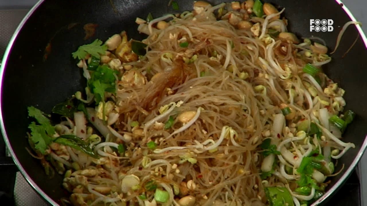 Thai Fried Noodles - Sanjeev Kapoor's Kitchen