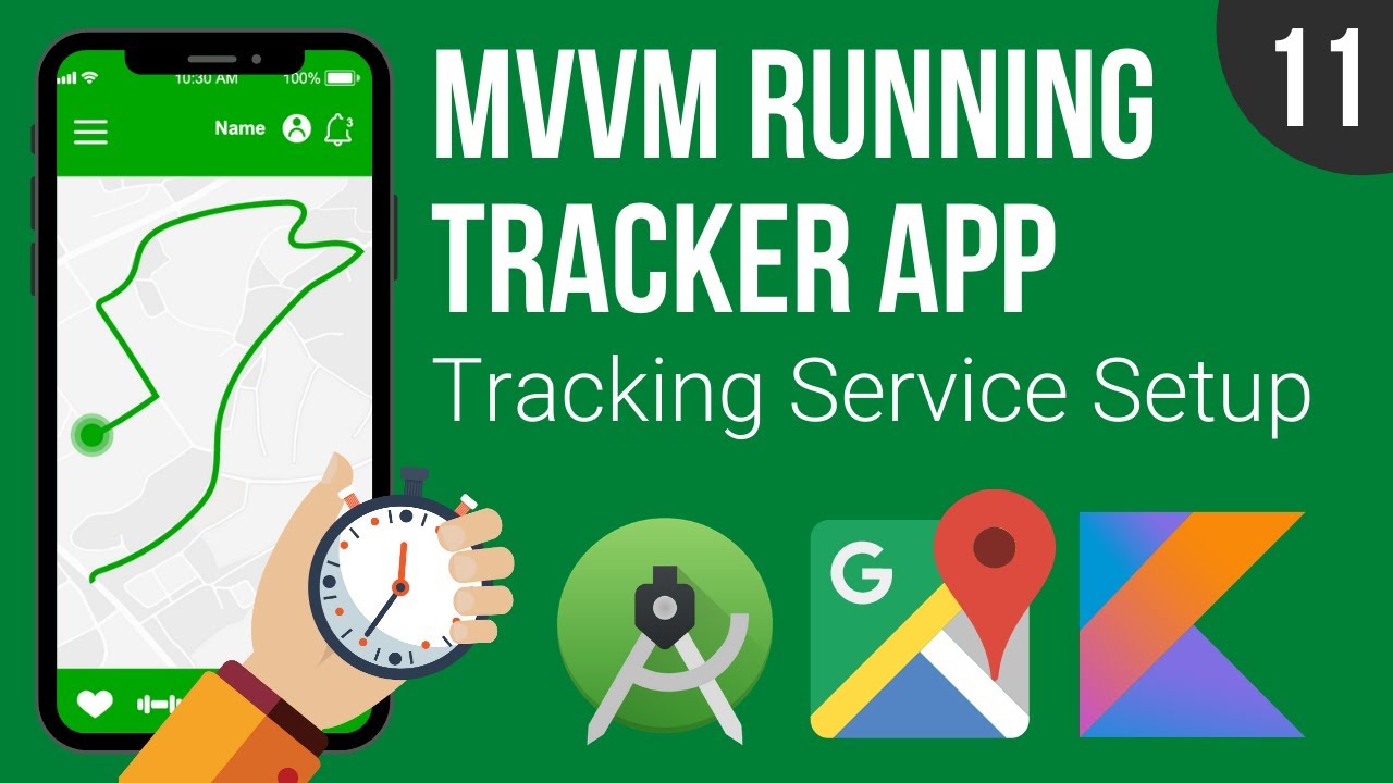 Tracking Service Basic Setup - MVVM Running Tracker App - Part 11