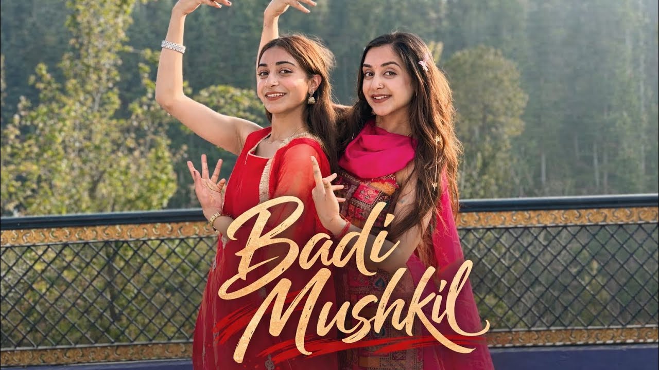 Badi Mushkil Dance By Sisters😍&hearts;️✨ 