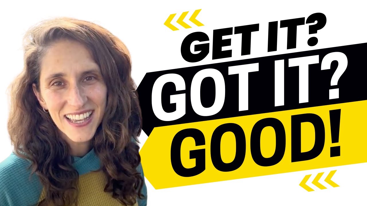 2217 - Get It? Got It? Good!