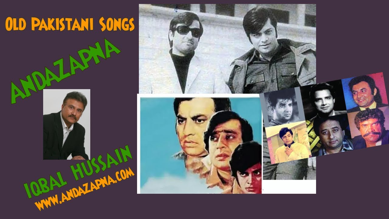 Old Pakistani Songs. www.andazapna.com