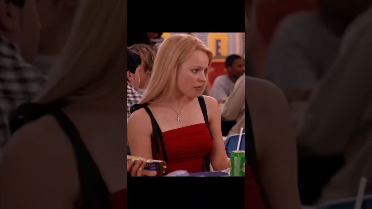 Mean girls Regina- I really  wanna lose 3 pounds