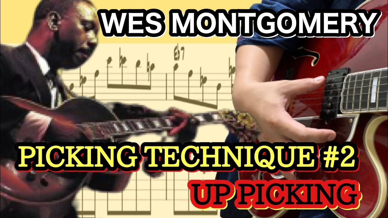 【Jazz Guitar Lesson】Wes Montgomery Picking technique and concepts#2 How to play thumb finger picking