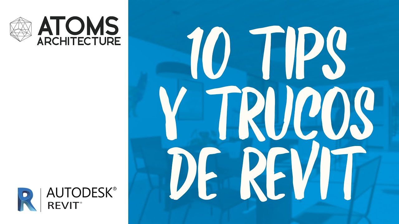 10 TIPS Y TRUCOS DE REVIT - LOS VAS A NECESITAR!