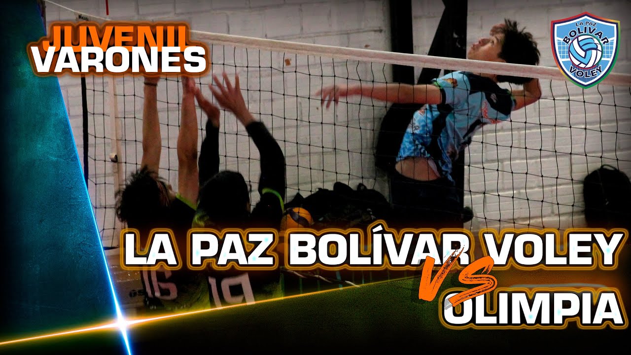 La Paz Bolívar Voley “A” 🆚 Olimpia | Categoría Juvenil | Rama Masculina