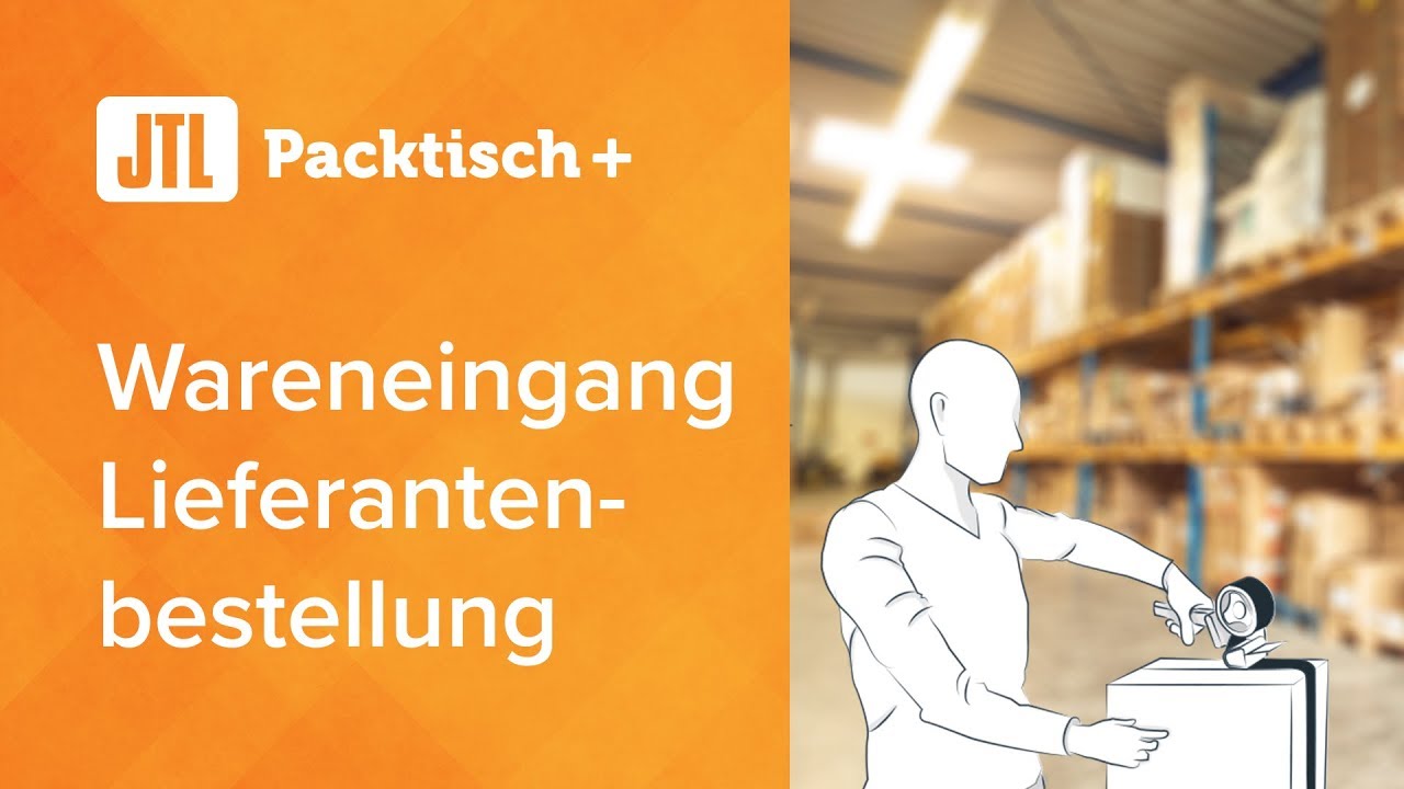 Wareneingang mit Lieferantenbestellung in JTL Packtisch+
