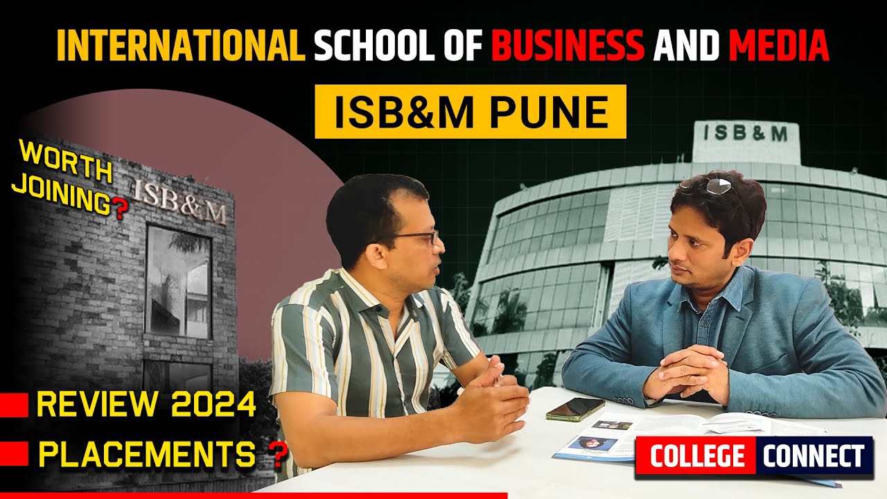 ISB&M Pune | Eligibility, Fees, Placement, Scholarship, Ranking | Everything You Need to Know