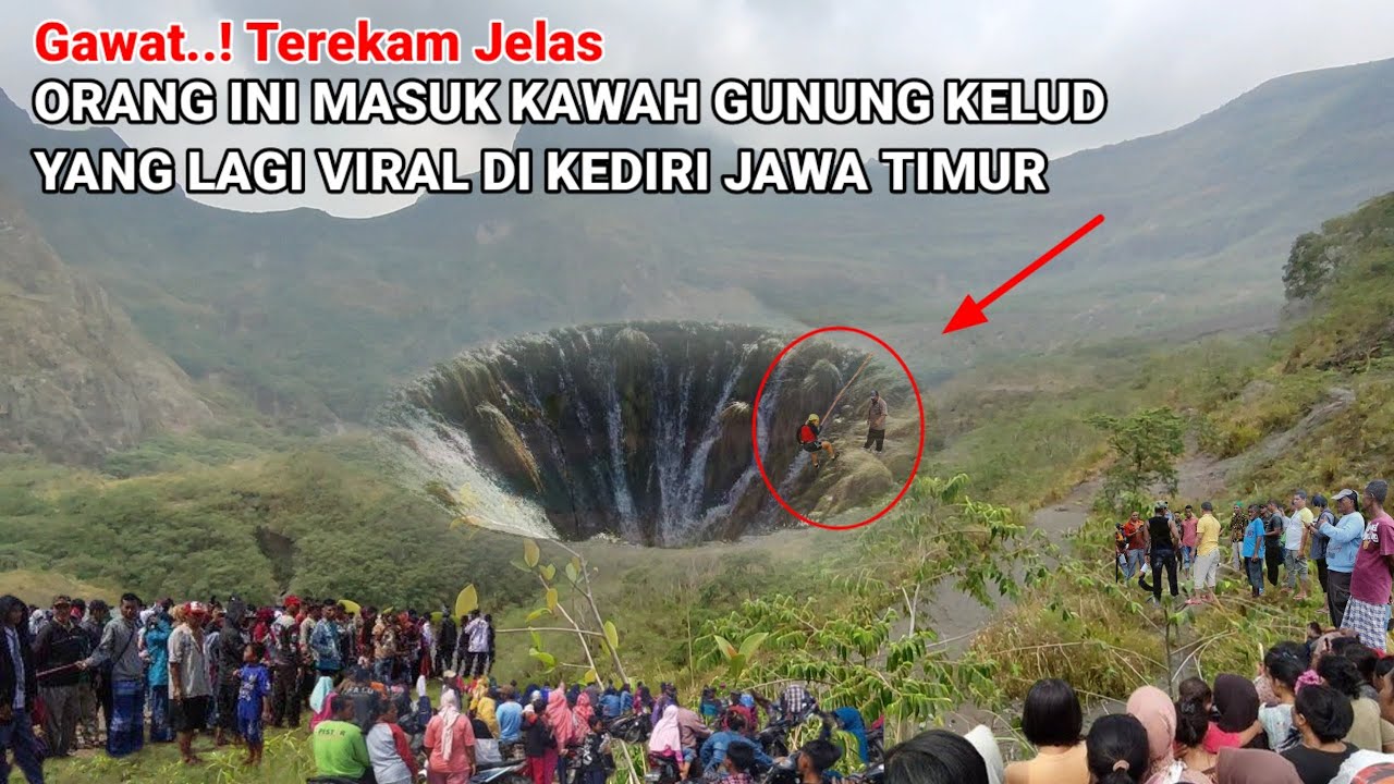 VIRAL..! ORANG MASUK KAWAH GUNUNG KELUD YANG LAGI VIRAL DI KEDIRI