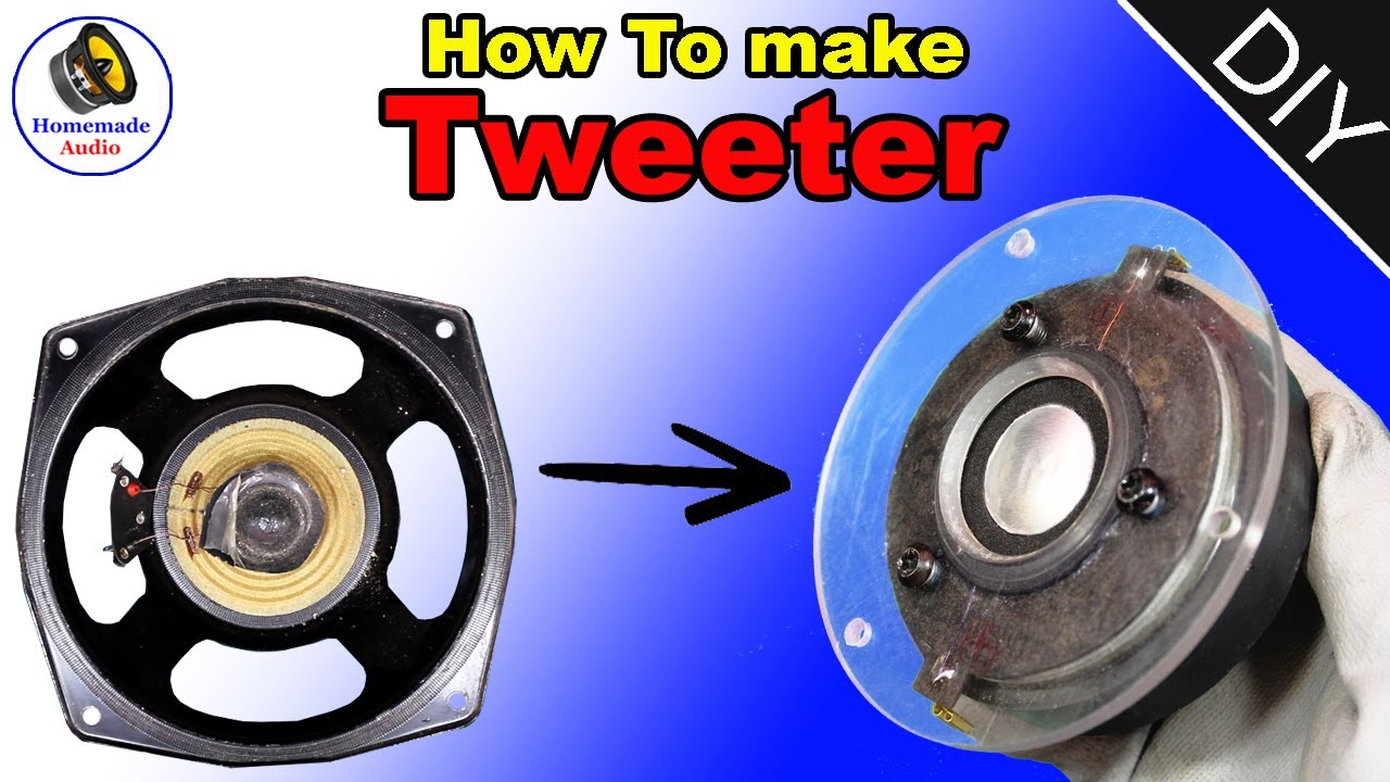 --||-- How To Make HiFi Tweeter at Home --||--