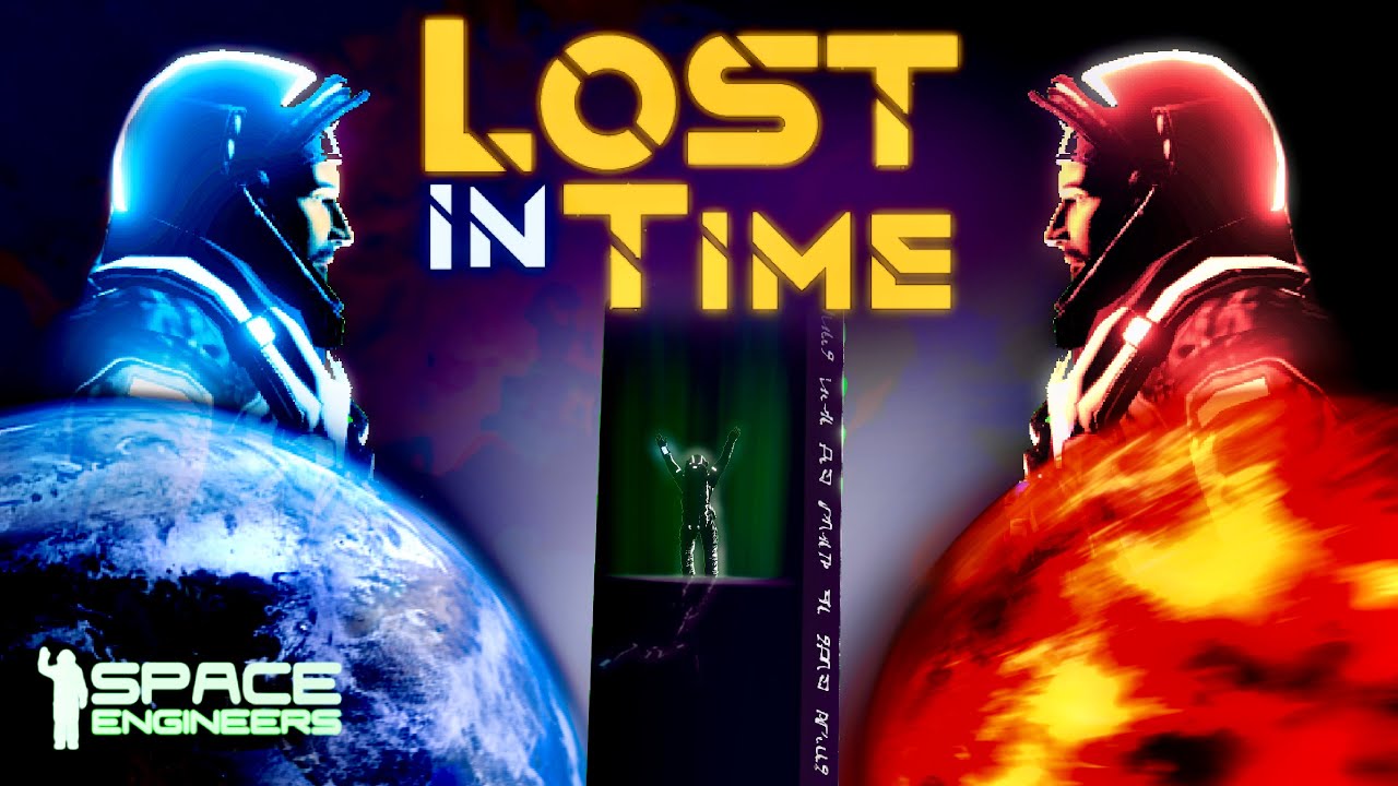 Lost In Time  |  Space Engineers