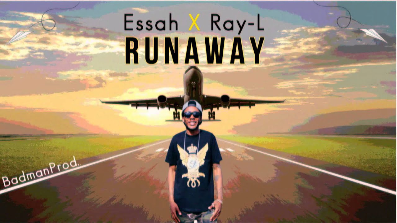 Essah ft Ray-L - Runaway (BadmanProd.)