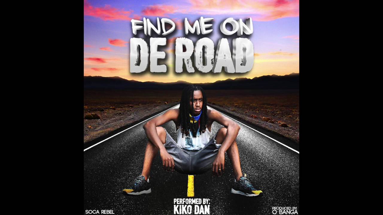 Kiko-Dan- DE Road (Soca 2017)