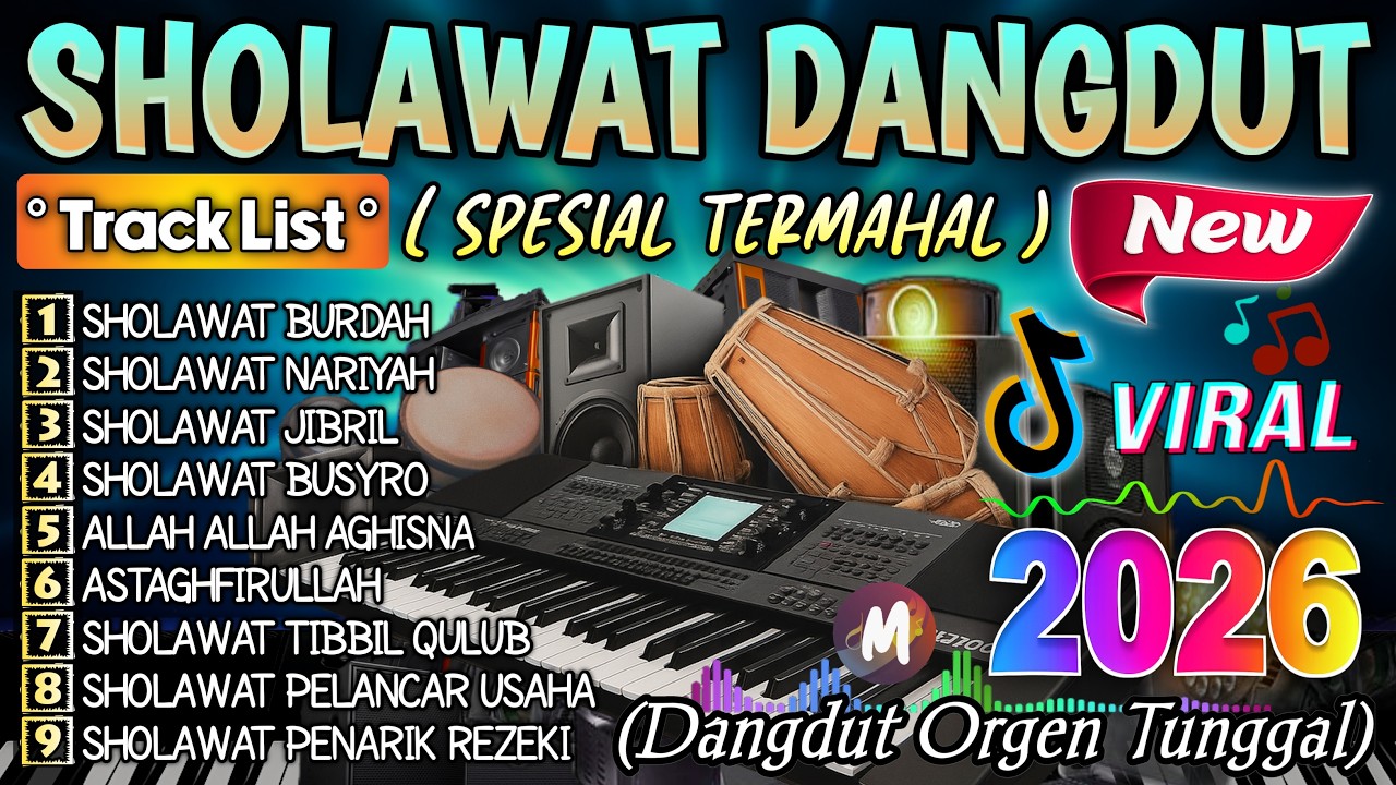 SHOLAWAT DANGDUT RELIGI QASIDAH PALING VIRAL 2026 | SUARA LEMBUT PENYEJUK HATI PALING DICARI