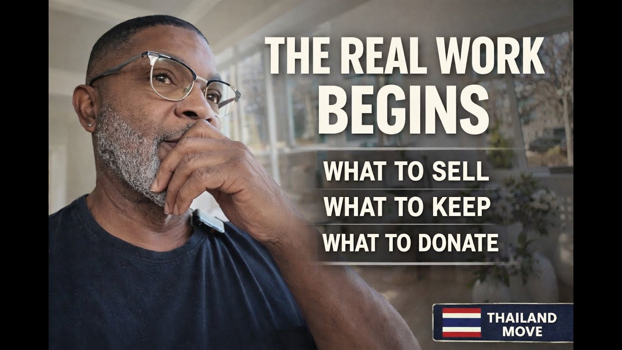 The Real Work Begins | Clearing My Home for My Next Chapter in Bangkok, Thailand