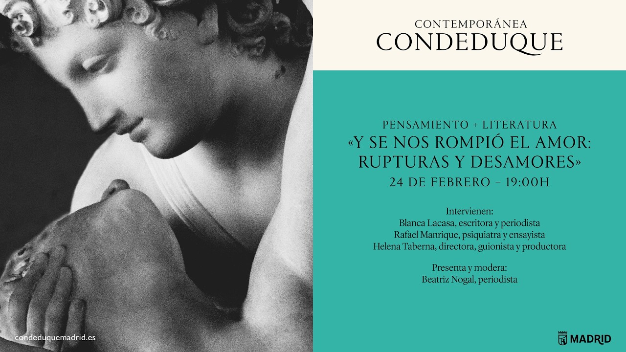 PEMSAMIENTO + LITERATURA  «Y SE NOS ROMPIÓ EL AMOR: RUPTURAS Y DESAMORES»