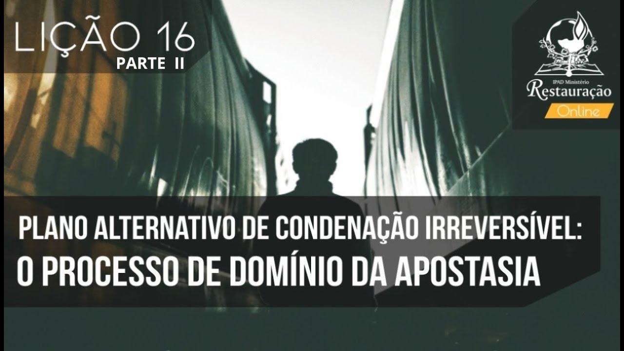 O PROJETO DIVINO PARA CADA SER HUMANO - LIÇÃO 16  PARTE II- 16/03/2026 (TRANSMITIDA EM 31/08/2020)